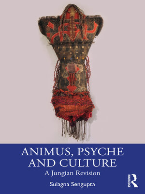 cover image of Animus, Psyche and Culture